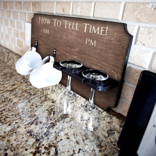"How To Tell Time" Coffee Mug and Wine Glass Holder - Rustic Background (Hardware Included)